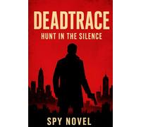 Dead Trace: Hunt in the silence