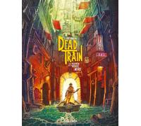 Dead Train T1 Tome 1 : La prophétie de la Vierge Noire - Wallace - Petit A Petit Bd Eds - cartonné - Bande dessinée