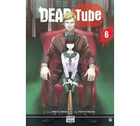 Dead tube T06 - Mikoto Yamaguchi - Delcourt - broché - Manga