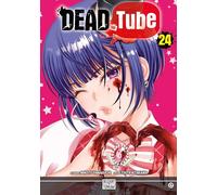 Mikoto Yamaguchi – Dead Tube Tome 24 – Manga – Broché – Delcourt