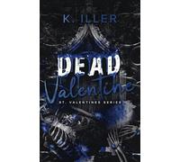 Dead Valentine: a splatterpunk novella from the St. Valentines Series