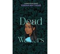 Dead Walkers: A Science Fiction Fantasy Adventure