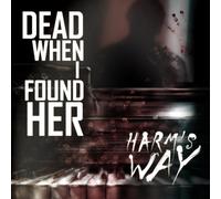 Dead When I Found He - Harms Way [Import]