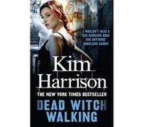 Dead Witch Walking by Kim Harrison Paperback Book Kim Harrison (Auteur)