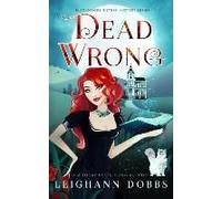 Dead Wrong