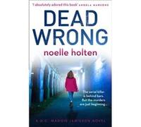 Dead Wrong by Noelle Holten Paperback Book Noelle Holten (Auteur)