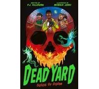Dead Yard: Seeds Of Doom