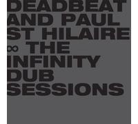 Deadbeat & Paul St Hilaire - The Infinity Dub Session