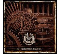Alive AG – Deadborn – Mayhem Maniac Machine
