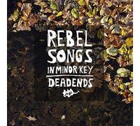 Deadends - Rebel Songs in Minor Key (Coloured Vinyl)
