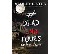 #DeadEndTours: Yardley's Cross