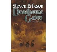 Deadhouse Gates