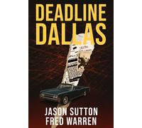 Deadline Dallas - Jason Sutton - Morgan James Fiction - ebook (ePub) - Livre