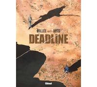 Deadline One shot - Laurent-Frédéric Bollée - Glénat - cartonné - Bande dessinée