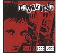Deadline - Take a Good Look [Import]