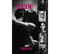 Deadline Tome 2: Dark romance sombre spicy smut