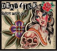 Deadline - Where were you? (Greatest Hits)