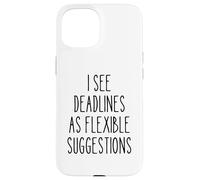 Deadlines Flexible Funny Project Manager Humour Secret Santa Coque pour iPhone 15