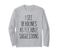 Deadlines Flexible Funny Project Manager Humour Secret Santa Manche Longue