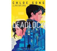 Deadlock - Chloe Gong - Margaret k. mcelderry books - ebook (ePub) - Livre