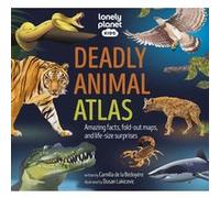 Deadly Animal Atlas -anglais- - Lonely planet eng - Lonely Planet - cartonné - Méthode de langue
