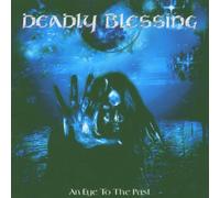 Deadly Blessing - Eye to The Past [Import]