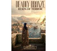 Deadly Bronze: Reign of Terror