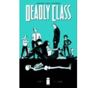 Craig, Wesley - Deadly Class Volume 1: Reagan Youth.