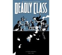 Wes Craig – Deadly Class, Volume 12 : A Fond Farewell, Part Two
