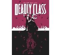 Deadly Class Volume 8: Never Go Back