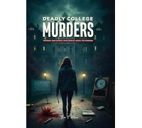 Deadly College Murders