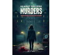 Deadly College Murders