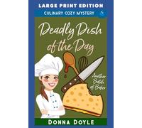 Deadly Dish of the Day: LARGE PRINT EDITION