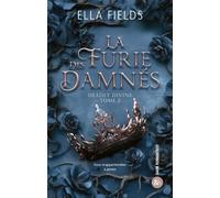 La Furie des Damnés (Deadly Divine - Tome 2) La conclusion de la duologie ! Une dark fantasy enemy to lovers où les mariages de convenance s'ench - Ella Fields - Harpercollins - broché - Roman