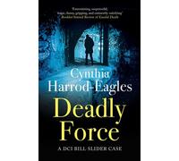 Deadly Force - Cynthia Harrod-Eagles - Severn House - ebook (ePub) - Livre
