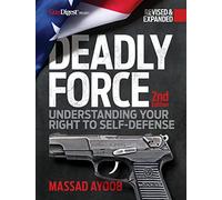 Deadly Force: Understanding Your Right to Self-Defense