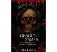 Deadly Games: #Book 2 of Rise of The Broken Heart Series