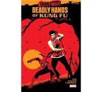 Deadly Hands of Kung Fu Gang War - Greg Pak - Marvel Comics - Livre en Anglais - Paperback Greg PakGreg Pak (Auteur)