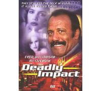 Deadly Impact