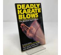 Deadly Karate Blows: The Medical Implications