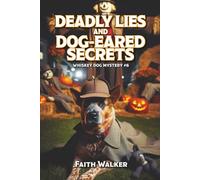 Deadly Lies and Dog-Eared Secrets