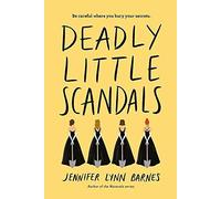 Deadly Little Scandals