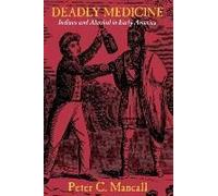 Deadly Medicine: Felix S. Cohen And The Founding Of American Legal Pluralism