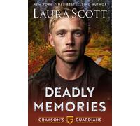 Deadly Memories: A Christian Romantic Suspense - Laura Scott - Readscape Publishing, LLC - ebook (ePub) - Livre
