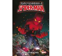 Deadly Neighborhood Spider-Man : Rêves et réalités - B. Earl - Panini Comics - broché - Comics