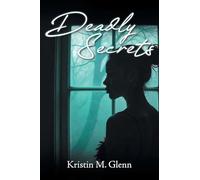 Deadly Secrets