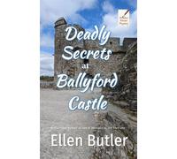 Deadly Secrets at Ballyford Castle Ariadne Winter Mystery - Ellen Butler - Power to the Pen - ebook (ePub) - Livre