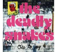 Deadly Snakes, The - Ode To Joy