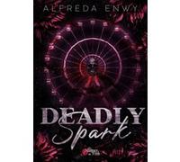 Deadly Spark Alfreda Enwy (Auteur)