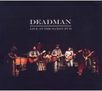 Deadman - Live at The Saxon Pub [Import]